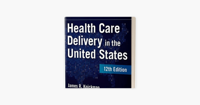 Jonas & kovner's health care delivery in the united states