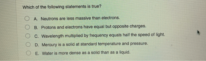 Which of the following statements about neutrinos is not true